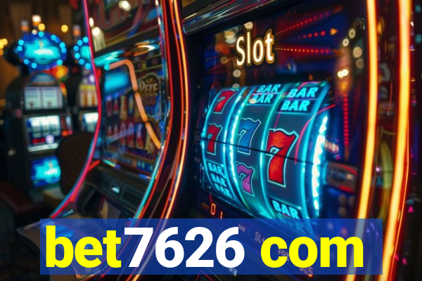 bet7626 com